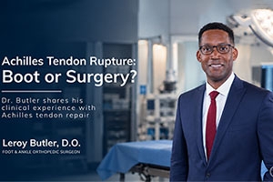 Achilles Tendon Rupture: Boot or Surgery?