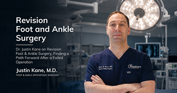 Revision Foot and Ankle Surgery: Finding a Path Forward After a Failed Operation